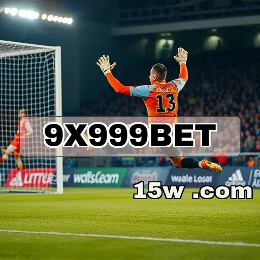 9x999bet: Explore Recompensas e Amplie Suas Chances de Ganhar